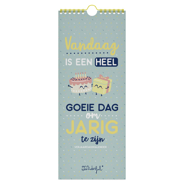 Verjaardagskalender 130x325mm Mr Wonderful Vandaag is een heel goeie dag